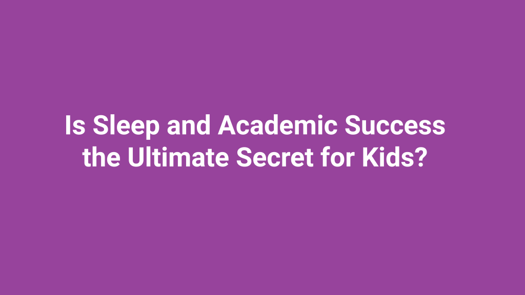 sleep and academic success
