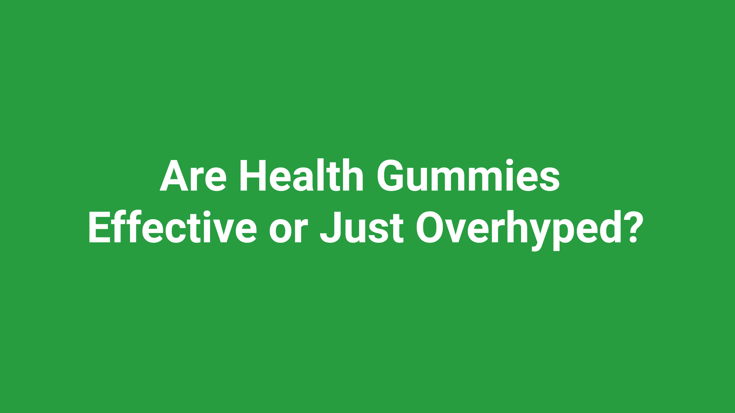 health gummies