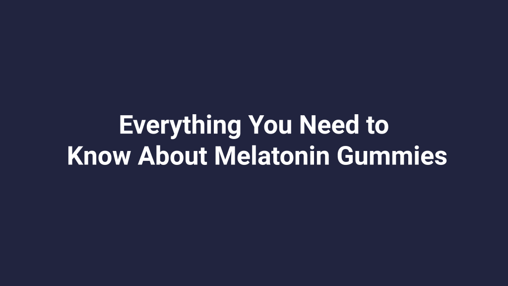 melatonin gummies