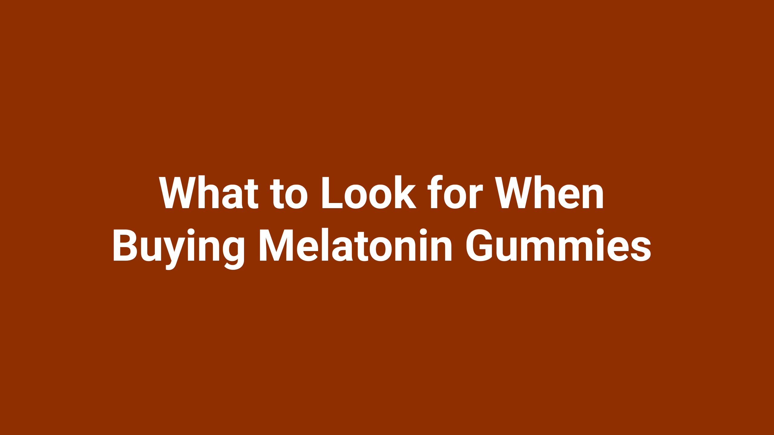 Melatonin Gummies