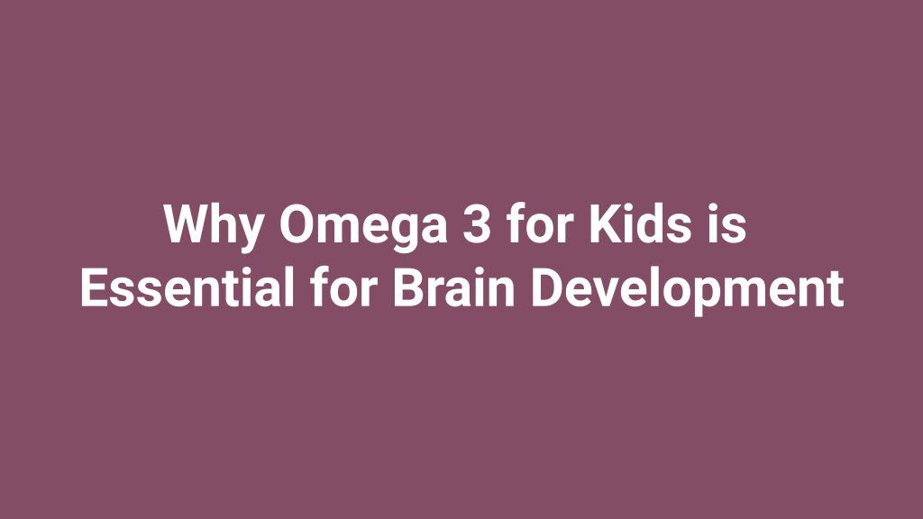 omega 3 for kids
