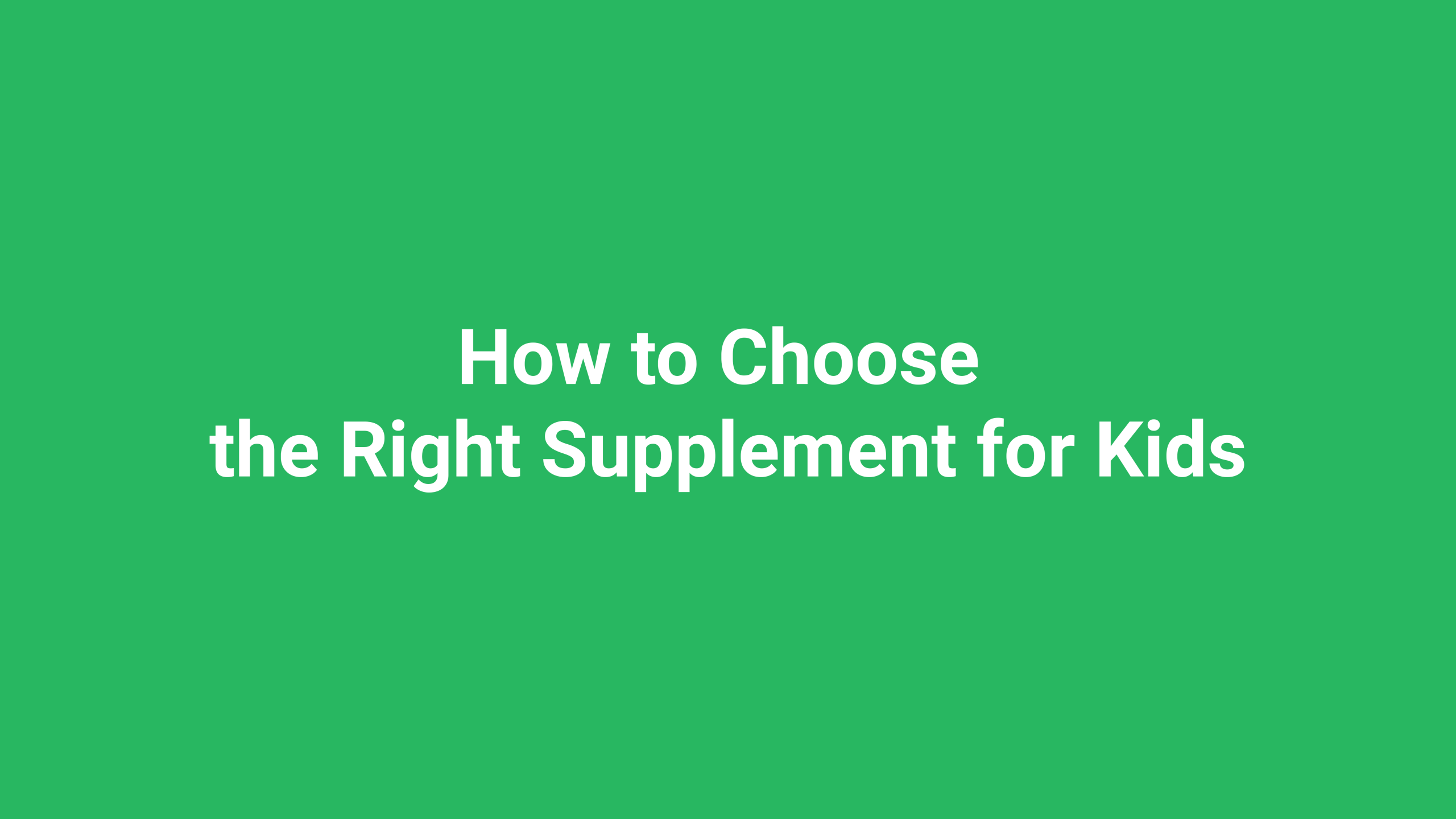 supplement for kids