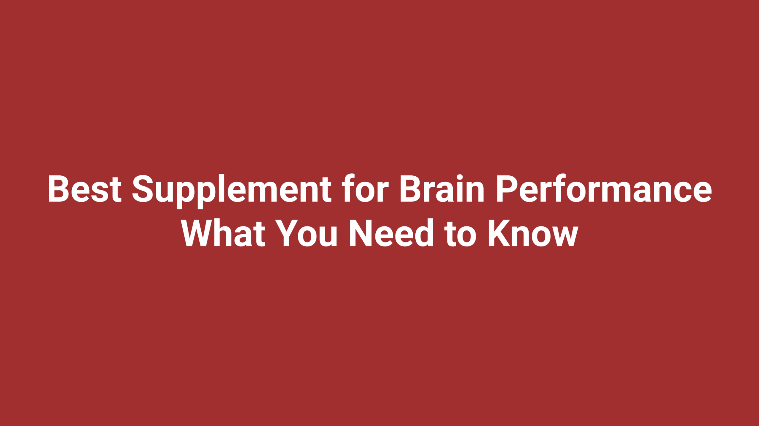 supplement for brain