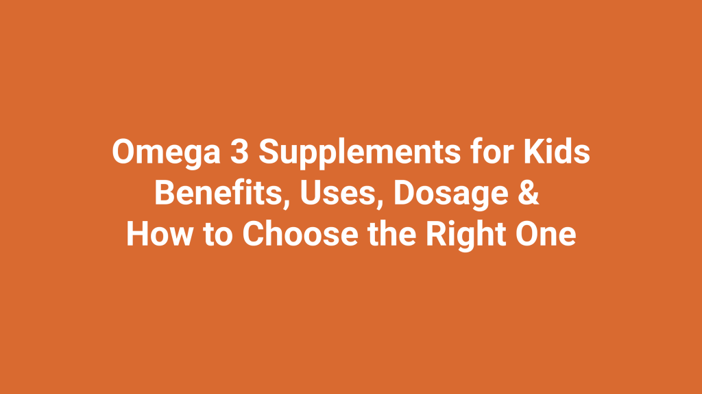 omega 3 supplements for kids